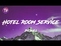 Download Lagu Pitbull - Hotel Room Service (Lyrics/Letra)