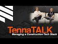 Managing a 150-Tool Tech Stack Lessons from the Field TennaTALK