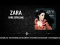 Zara - Yare Söyleme