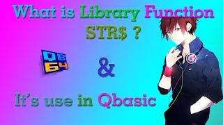 What is String Library Function STR and it s use in Qbasic