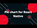 Pie chart for React Native