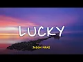 Download Lagu Jason Mraz - Lucky | Lyric Video | Indo Subtitle | Lirik Indonesia | Lirik Terjemahan
