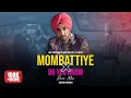 Lagu Mombattiye X Do You Know (Desi Mix) | Diljit Dosanjh | DJ Nick Dhillon \u0026 DJ Harpz | 2024