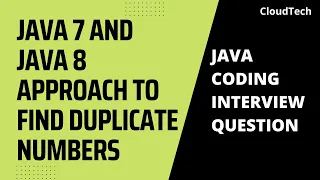 Find Duplicate Numbers Using Java7 And Java8