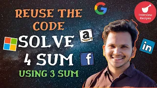 Easily solve 4 Sum Problem using 2 Sum and 3 Sum Leetcode 18 4Sum