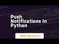 Push notifications in python
