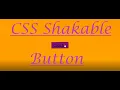 Shake a Button On Hover Using HTML CSS Shaking Button using CSS and HTML CSS Shakable Button