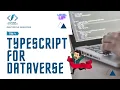 TypeScript for Dataverse Mentoring - Day 4