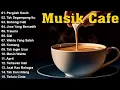 Download Lagu Full Album Akustik Cafe Santai 2023 - Akustik Lagu Indonesia - Musik Cafe Populer Enak Didengar