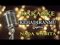 Lagu KEHADIRANMU - VAGETOZ || KARAOKE WANITA