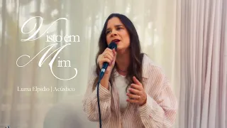 Luma Elpidio - VISTO EM MIM (Acústico)