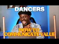 5 Ways African Dancers Must Communicate Value to Justify High Rates