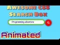 Awesome Search Box using HTML and CSS - tutorial Programming Adventure