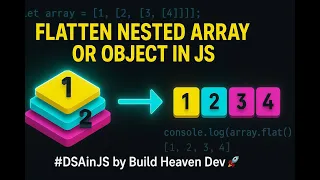 Flatten a Nested Array in JavaScript Recursion Explained Step-by-Step
