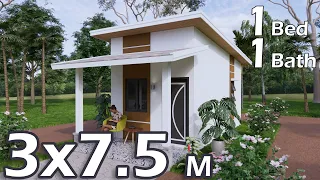 Small House Design (3x7.5 Meters) - (10x25 Ft) | 1 Bedroom, 1 Bathroom - Modern Home with Shed Roof