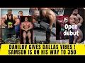 Lagu Danilov gives Dallas Mccarver vibes + Samson on his way to 350 lbs + Classic to Open bodybuilding