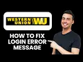 Western Union Login Error Message Fix Access Account Resolve Login Issues