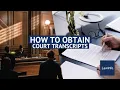 How To Obtain Court Transcripts LawInfo