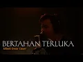 Download Lagu Bertahan Terluka - Fabio Asher || Cover by Mikail Omar