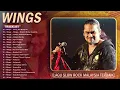 🎸 Wings Band Legenda || Koleksi Lagu Terbaik Wings – Nostalgia Slow Rock Malaysia 80an 90an