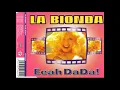 Download Lagu Anos 90 Dance La Bionda - Eeah DaDa (Extended Airplay Mix)