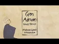 Cem Adrian, Mehmet Gureli - Kimse Bilmez (Mehmet Güreli ile Buluşmalar)