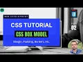 CSS Tutorial CSS Box Model Margin Padding Borders CSS Lecture-2