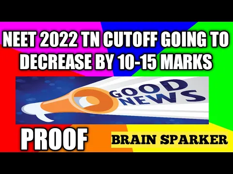 NEET 2022 TN CUTOFF GOING TO DECREASE BY 1015 MARKS PROOF 
