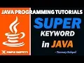 Super Keyword in Java with Program Example and Theory Explanation