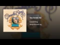 You Gentle Me - Carole King
