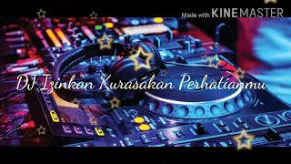 Download DJ Izinkan Kurasakan Perhatianmu TIK TOK 2020 MP3