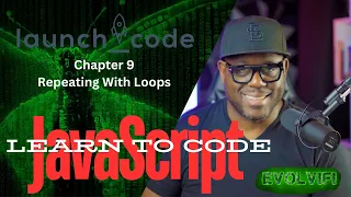 LaunchCode - JavaScript Chapter 9 Repeating With Loops