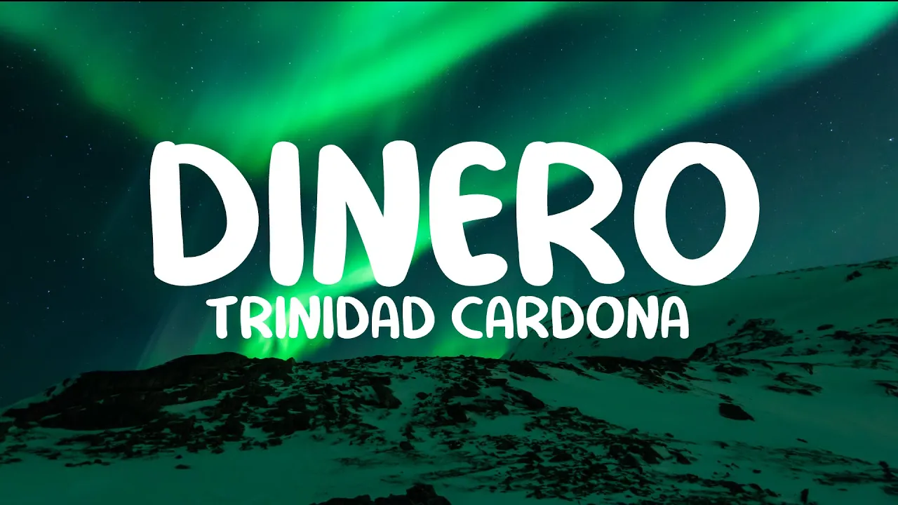 Trinidad Cardona - Dinero (Lyrics)