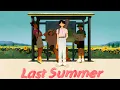 Download Lagu LAST SUMMER - Song (AMV)