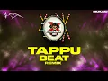 Lagu [DJ-X] Tappu Beat Remix | Tik Tok Trending