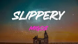 Download Migos - Slippery (Feat. Gucci Mane) Lyrics | Pop A Perky Just To Start Up (Pop It, Pop It Pop It) MP3