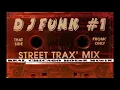 Download Lagu DJ Funk Street Trax Mix