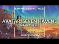 Download Lagu Gwinn - Avatar: Seven Havens | Main Theme (Fan-Made Soundtrack)