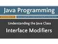 Learn Java Programming - Interface Modifiers Tutorial