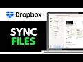How to Sync Dropbox Files on Computer 2025 Beginner Guide