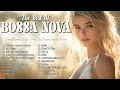 Download Lagu Jazz Bossa Nova Music 📀 Unforgettable Jazz Bossa Nova Covers - Cool Music - Relaxing Bossa Nova