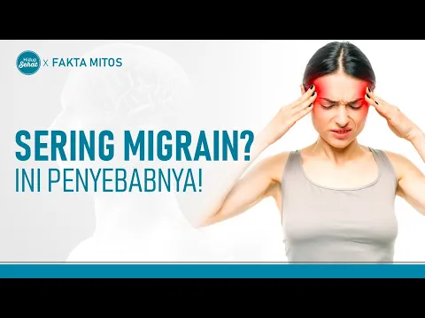 Migrain Sering Kambuh, Waspadai Kondisi Ini