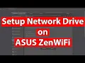 Download Lagu Asus ZenWiFi AX XT8 Network Drive Setup Tutorial