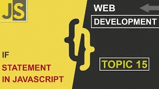 WEB DEVELOPMENT IF STATEMENT CLASS 15 JAVASCRIPT SHAN DEVELOPERS