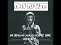 Dibilang Enak Ya Memang Enak - DJ NWP