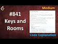 Keys and Rooms Live Coding with Explanation Leetcode - 841