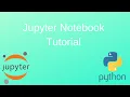 Jupyter Notebook Tutorial - 2019
