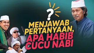 Habib bukan Cucu Nabi? Caknun