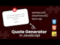 Random Quote Generator Learn JS fetch API setInterval clearInterval JavaScript Projects