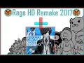 Rage Remake 2017 with P3 Going Down NOW
